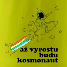 Až vyrostu budu kosmonaut