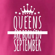 Queens are born in September