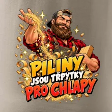 Piliny jsou třpytky pro chlapy - vousatý truhlář