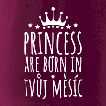 Princesses are born in (vlastní nápis měsíc narození)