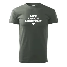 Live laugh lobotomy