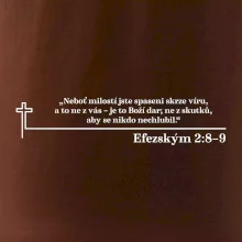 Citáty z bible - Efezským 2-8–9