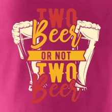 Two beer or not two beer