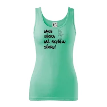 Moje ségra má skvělou ségru