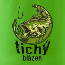 Tichý blázen rybář