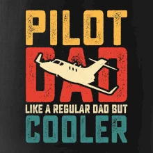Plane Pilot dad like a regular dad but cooler