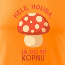 Hele, houba, já do ni kopnu