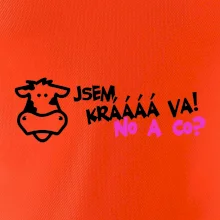 Jsem krávááá va! No a co!
