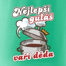 Nejlepší guláš vaří děda