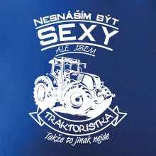 Nesnáším být sexy - Traktoristka - Traktor