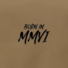 Born in - Římské číslo 2006