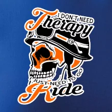 I don't need therapy moto ride