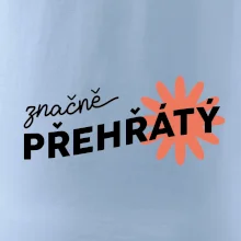 Značně přehřátý