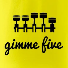 Gimme five - dej mě pět - pětiválec