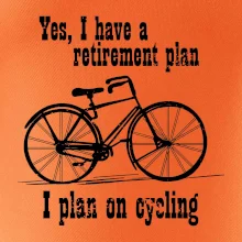 Staré kolo - Yes, I have a retirement plan, I plan on cycling