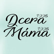 Dcera, Máma  vaše ročníky