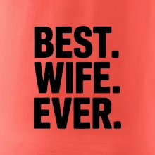 Best wife ever