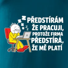 Korporát - Předstírám že pracuji, protože firma předstírá, že mě platí