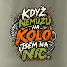 Když nemůžu na kolo jsem na nic