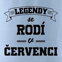 Legendy se rodí v červenci