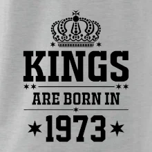 Kings are born in 1973