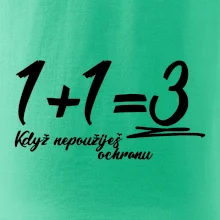 1+1=3 když nepoužiješ ochranu