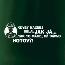 Kuchař - kdyby každej dělal jak já, tak to máme už dávno hotový