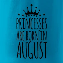 Princesses are born in August
