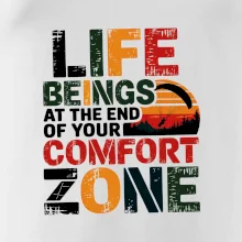 Life beings at the end of your comfort zone