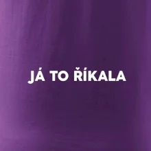 Já to říkala - tiskací
