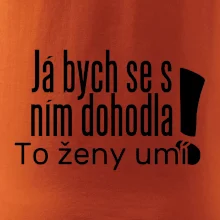 Já bych se s ním dohodla