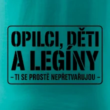 Opilci dětí a legíny, ti se nepřetvařujou