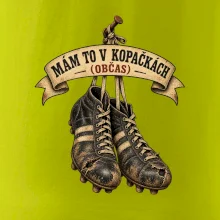 Mám to v kopačkách občas