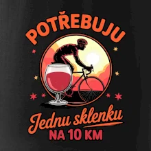 Potřebuju jednu sklenku na 10km
