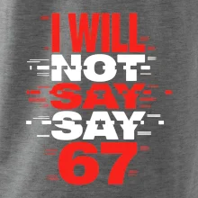 Červený - I Will Not Say SAY 67