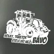Holky, traktor stojí víc než bávo
