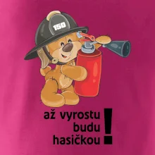Až vyrostu budu hasičkou