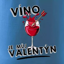 Víno je můj valentýn