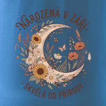 NAROZENÁ V ZÁŘÍ - SKVĚLÁ OD PŘÍRODY