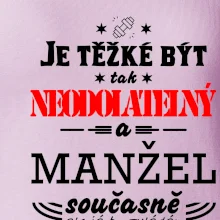 Je těžké být tak neodolatelný - manžel