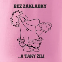 Školní triko - Bez základky