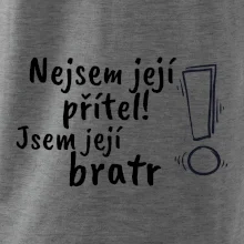 Nejsem její přítel, jsem její bratr