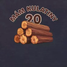 Mám kulatiny 20