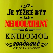 Je těžké být neodolatelný knihomol
