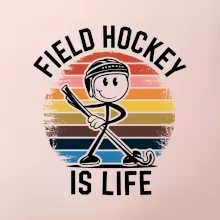 Field hockey is life