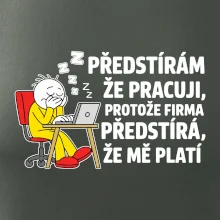 Korporát - Předstírám že pracuji, protože firma předstírá, že mě platí