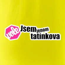 Jsem jenom tatínkova vole
