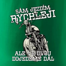 Sám jezdím rychleji, ale ve dvou dojedeme dál