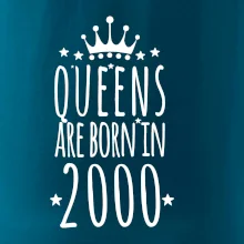 Queens are born in 2000