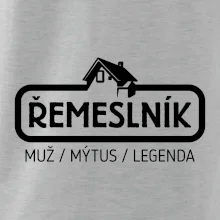 Řemeslník - muž mýtus legenda Řemeslník - muž mýtus legenda